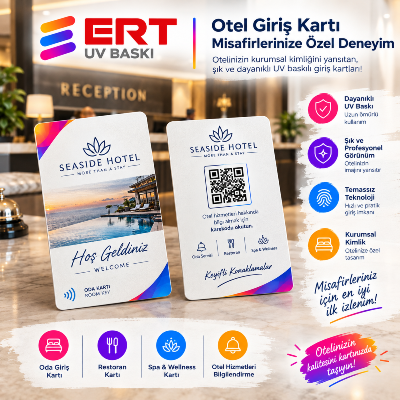 Otel Giriş Kartı Tasarımınız ile UV Baskı